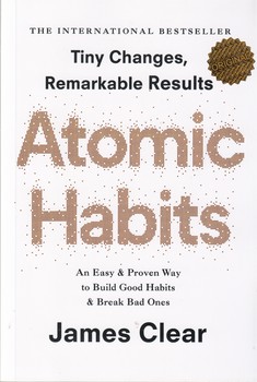 Atomic Habits عادت های اتمی (انگلیسی)