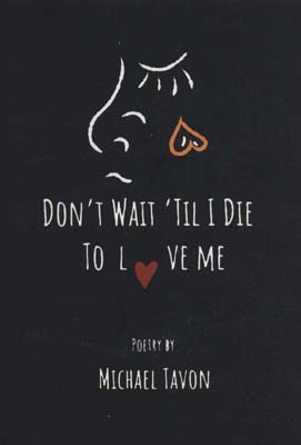 DONT WAIT TIL I DIE TO LOVE ME (منتظر نباش بمیرم)  (زبان اصلی)  (تک زبانه)