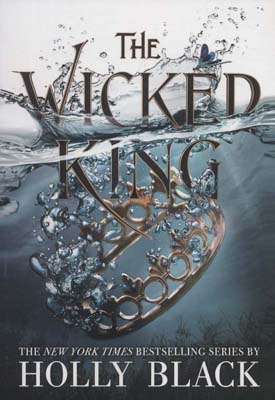 THE WICKED KING (پادشاه پلید)  (زبان اصلی)  (انگلیسی)