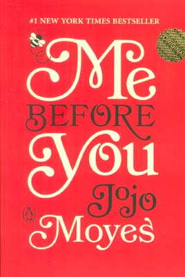 ME BEFORE YOU  من پیش از تو (زبان اصلی  انگلیسی)