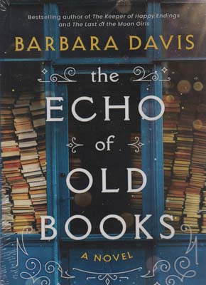 the ECHO of OLD  BOOKS  پژواک کتابهای قدیمی (زبان اصلی  انگلیسی)