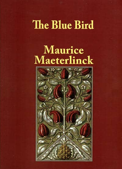 THE BLUE BIRD  پرنده آبی (زبان اصلی  انگلیسی)