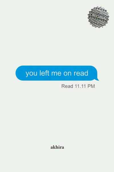 YOU LEFT ME ON READ  مرا در حال خواندن گذاشتی (زبان اصلی  انگلیسی)