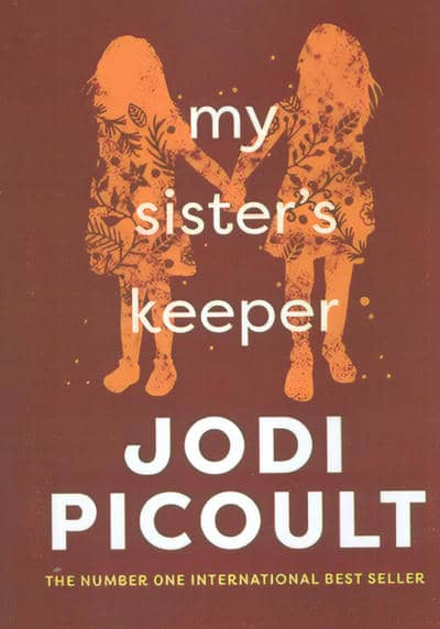 MY SISTERS KEEPER   نگهبان خواهرم (زبان اصلی  انگلیسی)