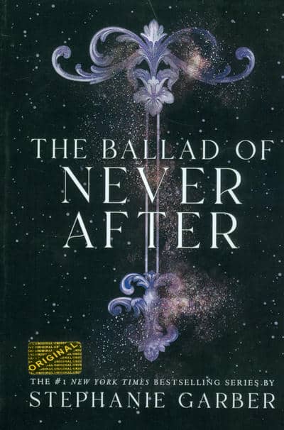 THE BALLAD OF NEVER AFTER  تصنیف هرگز پس از آن (زبان اصلی  انگلیسی)