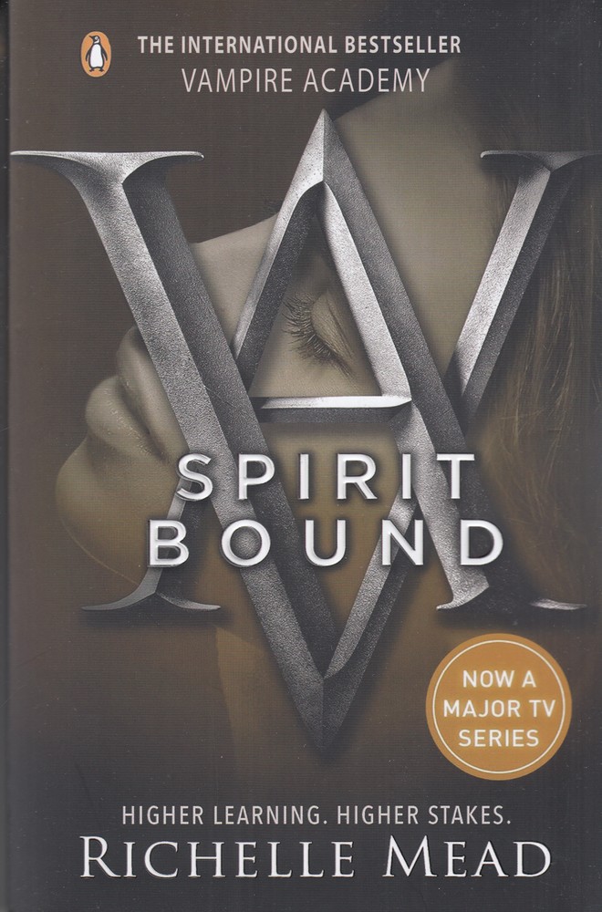 Vampire Academy 5   Spirit Bound آکادمی خون آشام 5 هم روح