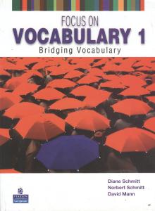 Focus on Vocabulary 1