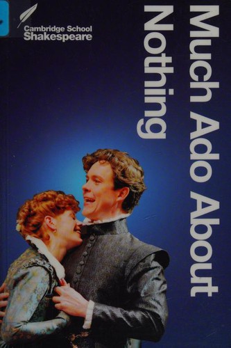 Cambridge School Shakespeare Much Ado About Nothing