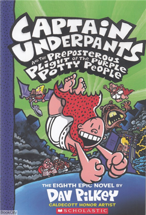 Captain Underpants and the Preposterous Plight Of The Purple Potty People 8