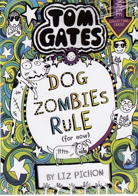 (Dog Zombies Rule (Tom Gates 11