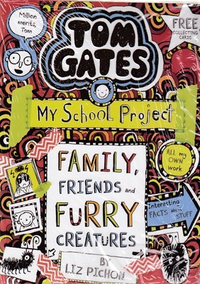 (Family Friends and Furry Creatures (Tom Gates 12