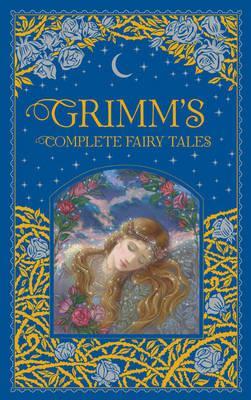 GRIMMS COMPLETE FAIRY TALES