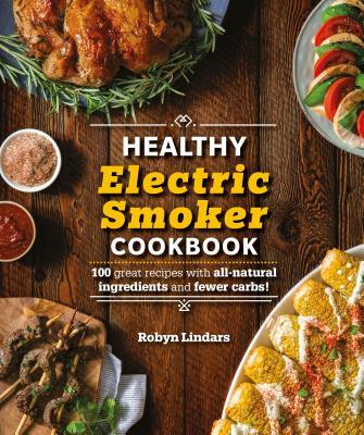 Healthy Electric Smoker cookbook